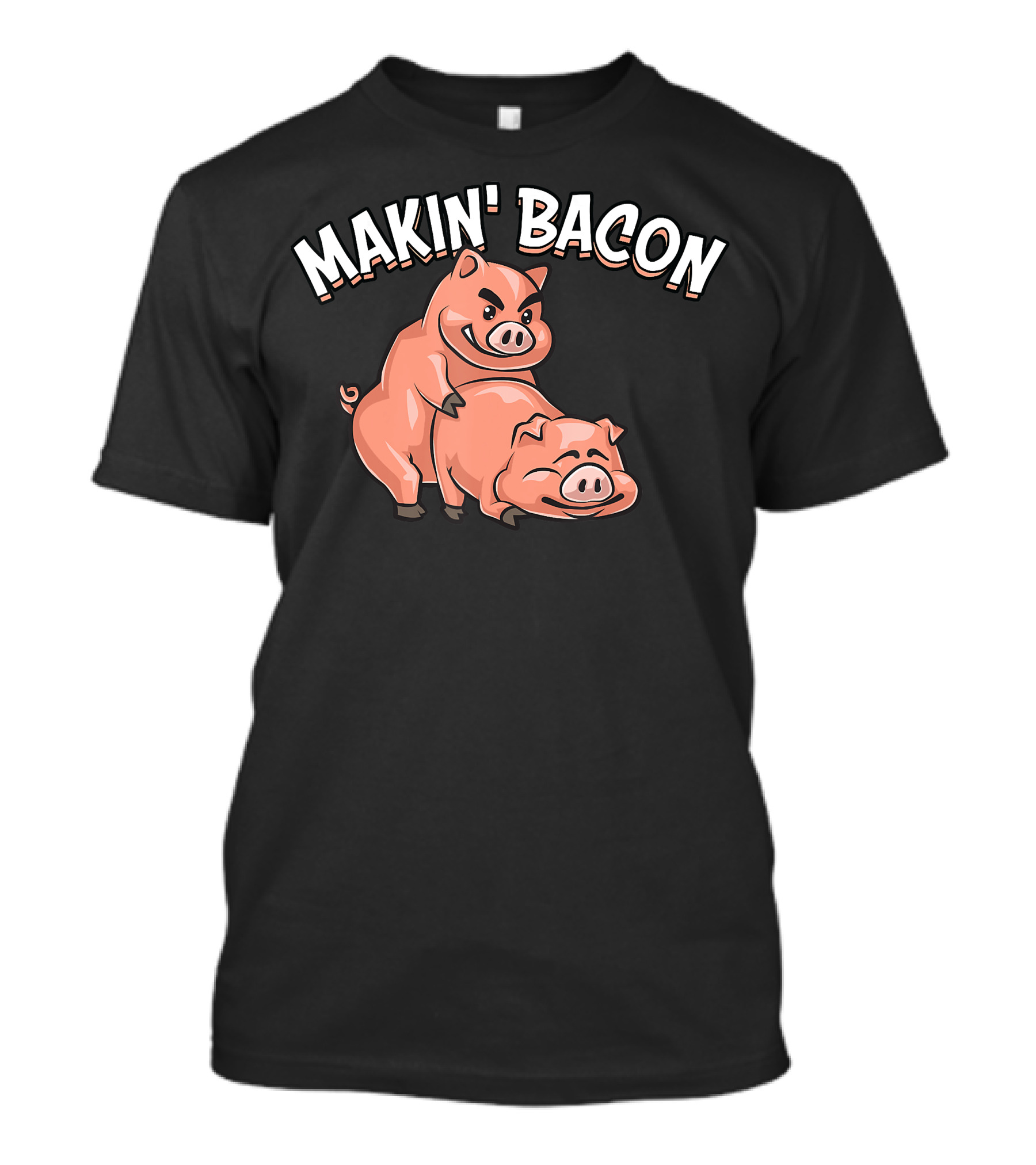 Makin' Bacon Funny Cool Pig Joke T-Shirt