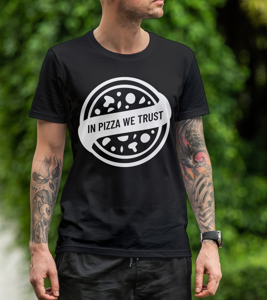 In Pizza We Trust In Crust We Trust Pizza Emblem T-Shirt