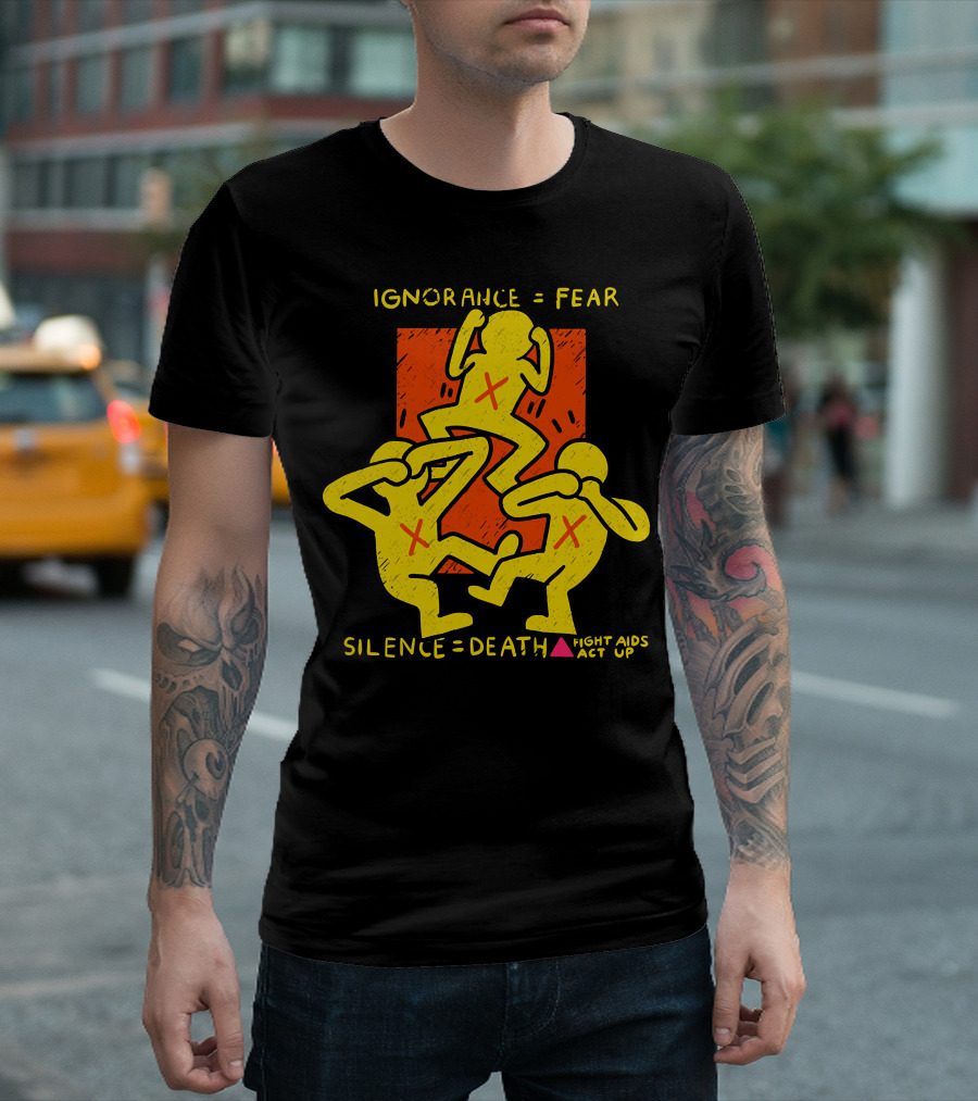 Ignorance Equals Fear Silence Equals Death Fight AIDS Act Up Keith Haring T-Shirt