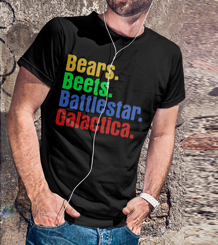 Bears Beets Battlestar Galactica The Office TV Show T-Shirt