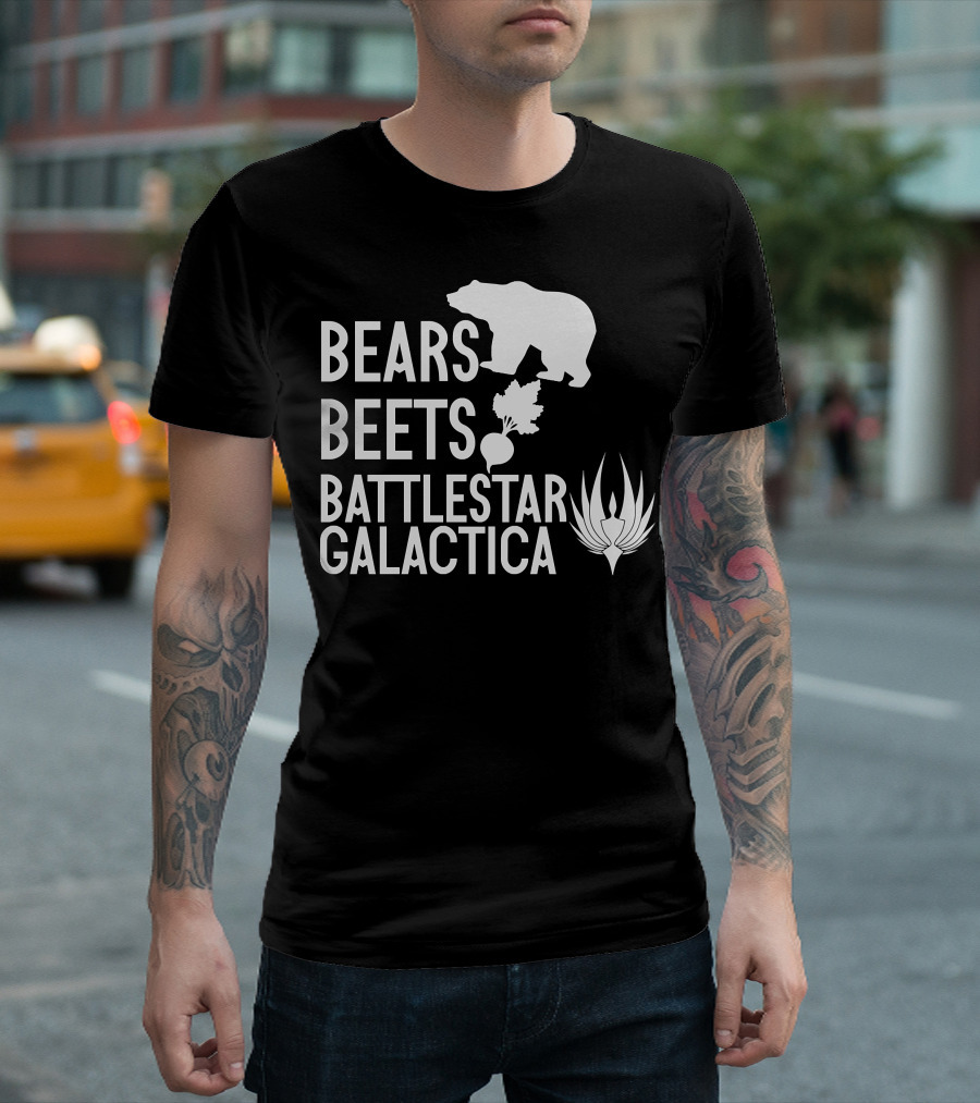 Bears Beets Battlestar Galactica With Bear Silhouette And Beets Battlestar T-Shirt