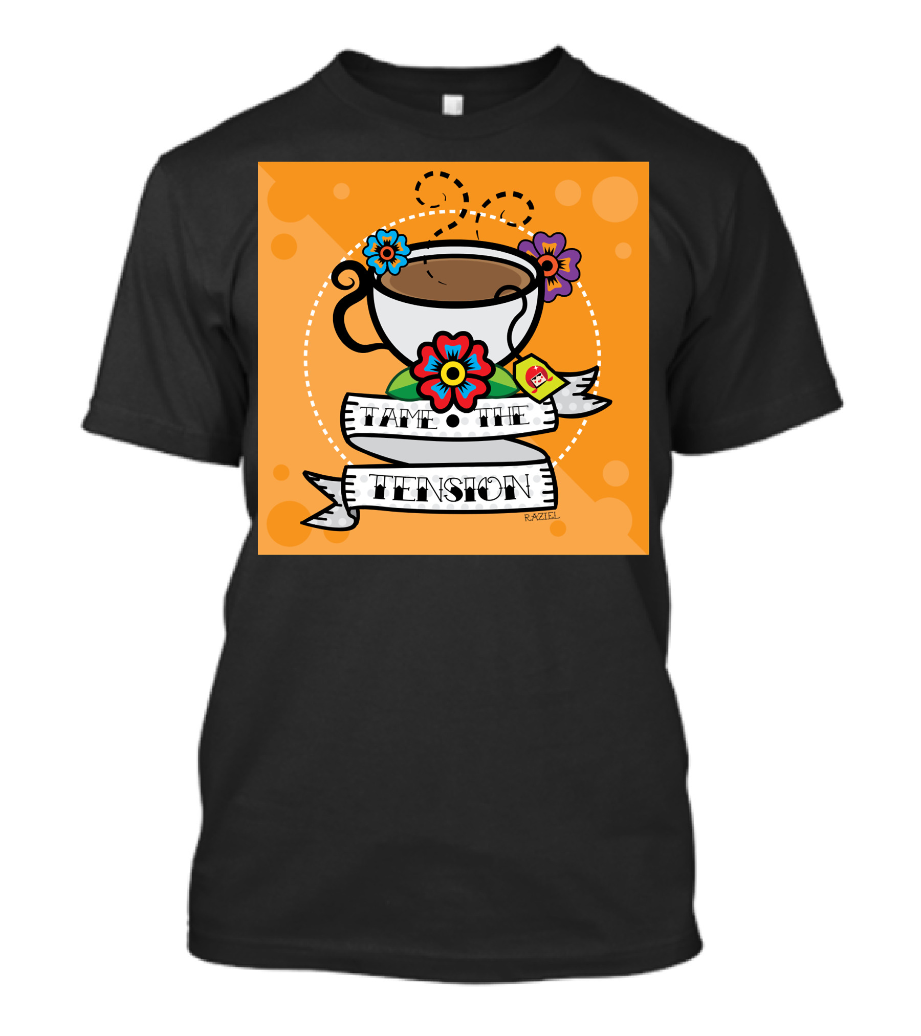 Miss Coco Peru Tame The Tension Tea Cup By Raziel T-Shirt