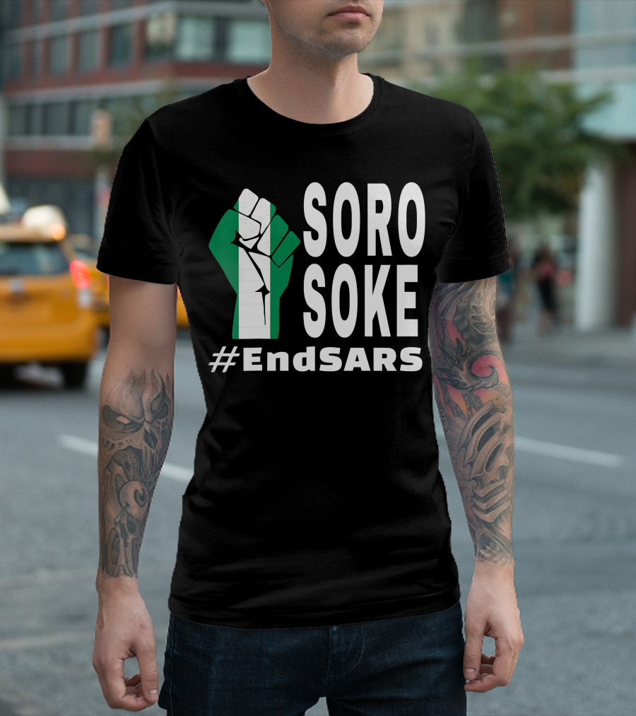 EndSARS Soro Soke Nigeria Fist Protest Movement T-Shirt