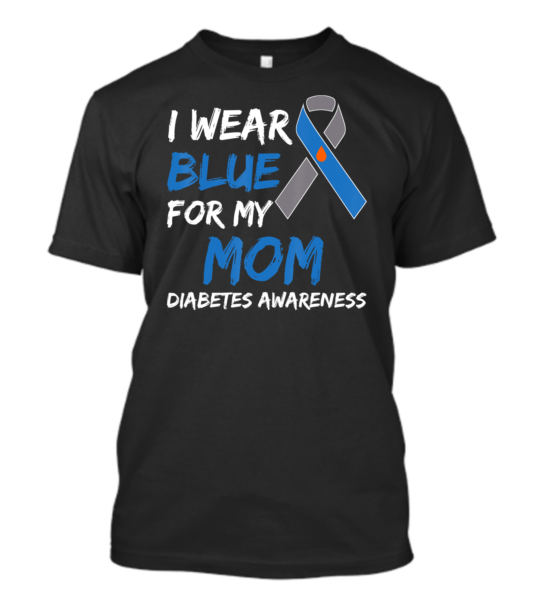 I Wear Blue For My Mom Diabetes Awareness T-Shirt