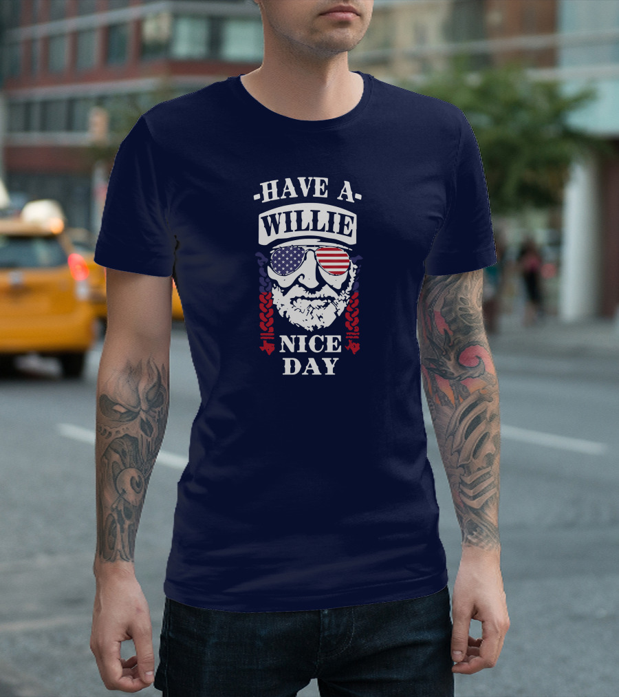 Have A Willie Nice Day American Flag Sunglasses T-Shirt
