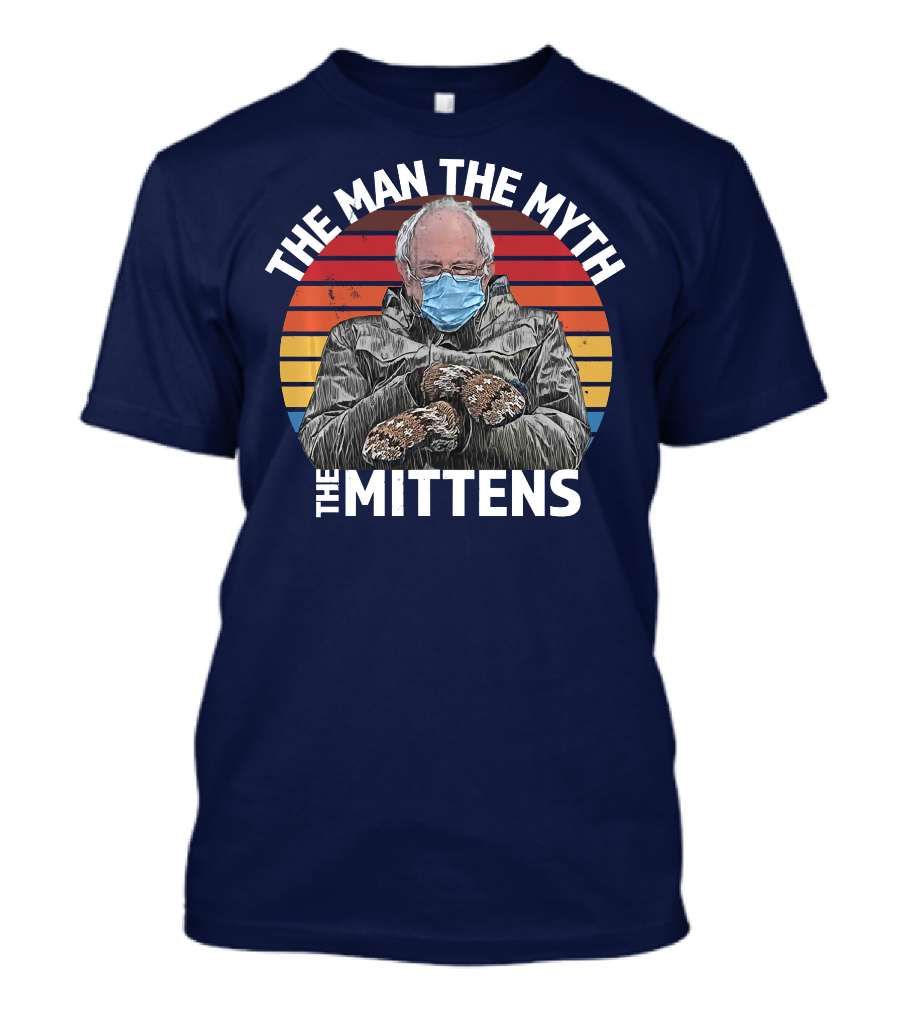 The Man The Myth The Mittens Bernie Sanders Inauguration T-Shirt