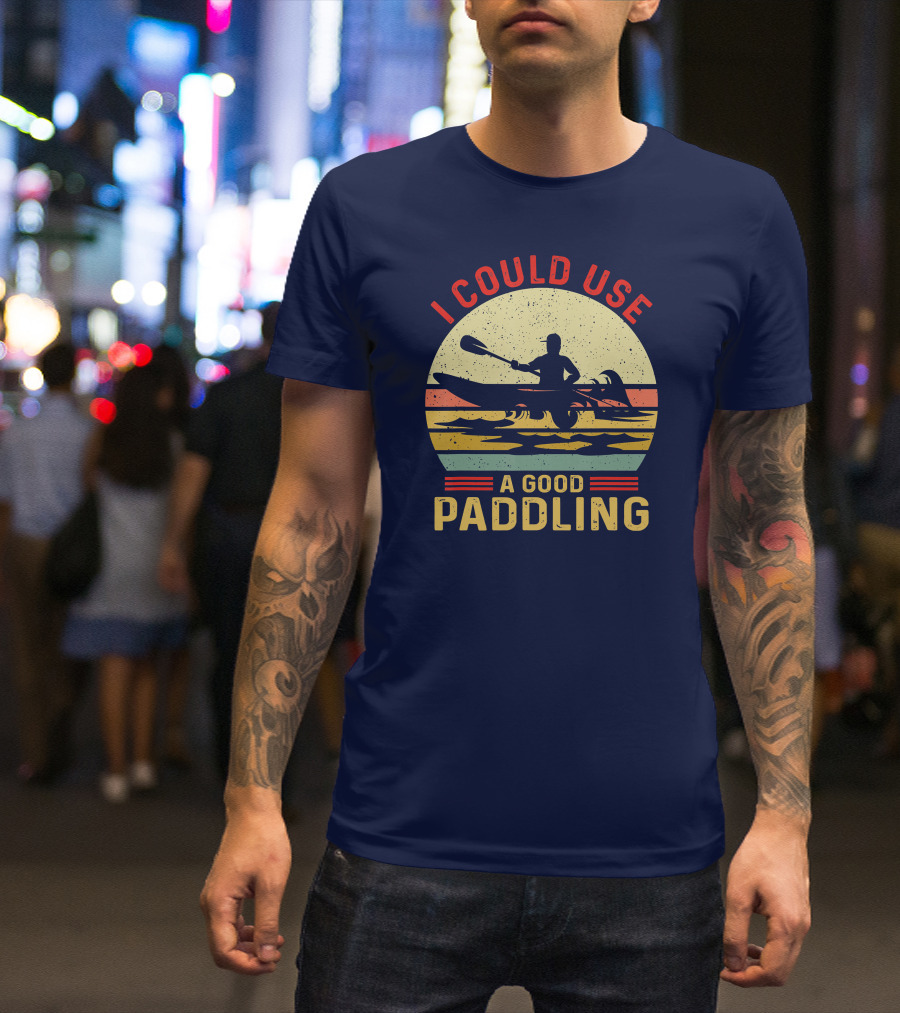 I Could Use A Good Paddling Kayaking Vintage Sunset T-Shirt
