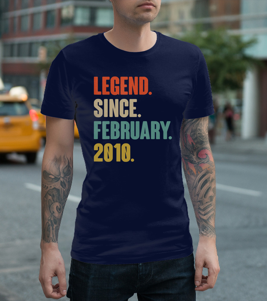 Legend Since February 2010 T-Shirt