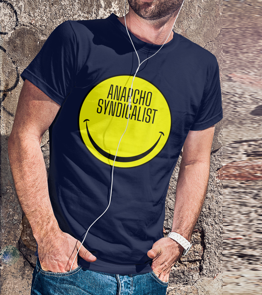 Anarcho Syndicalist Smiley Face T-Shirt