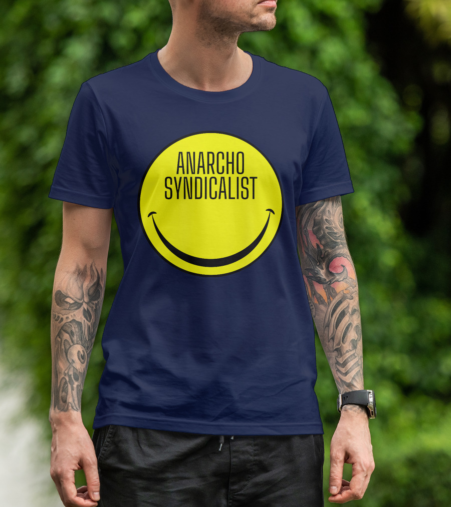 Anarcho Syndicalist Smiley Face T-Shirt