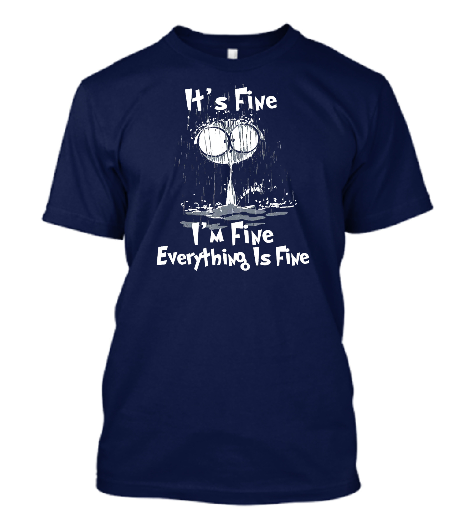 It's Fine I'm Fine Everything Is Fine Cat In The Rain T-Shirt