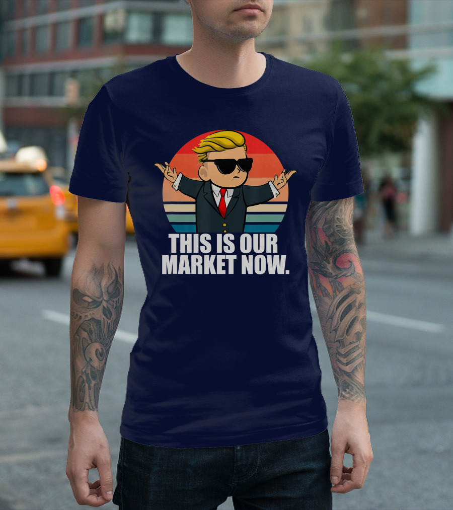 WSB This Is Our Market Now Wall Street T-Shirt