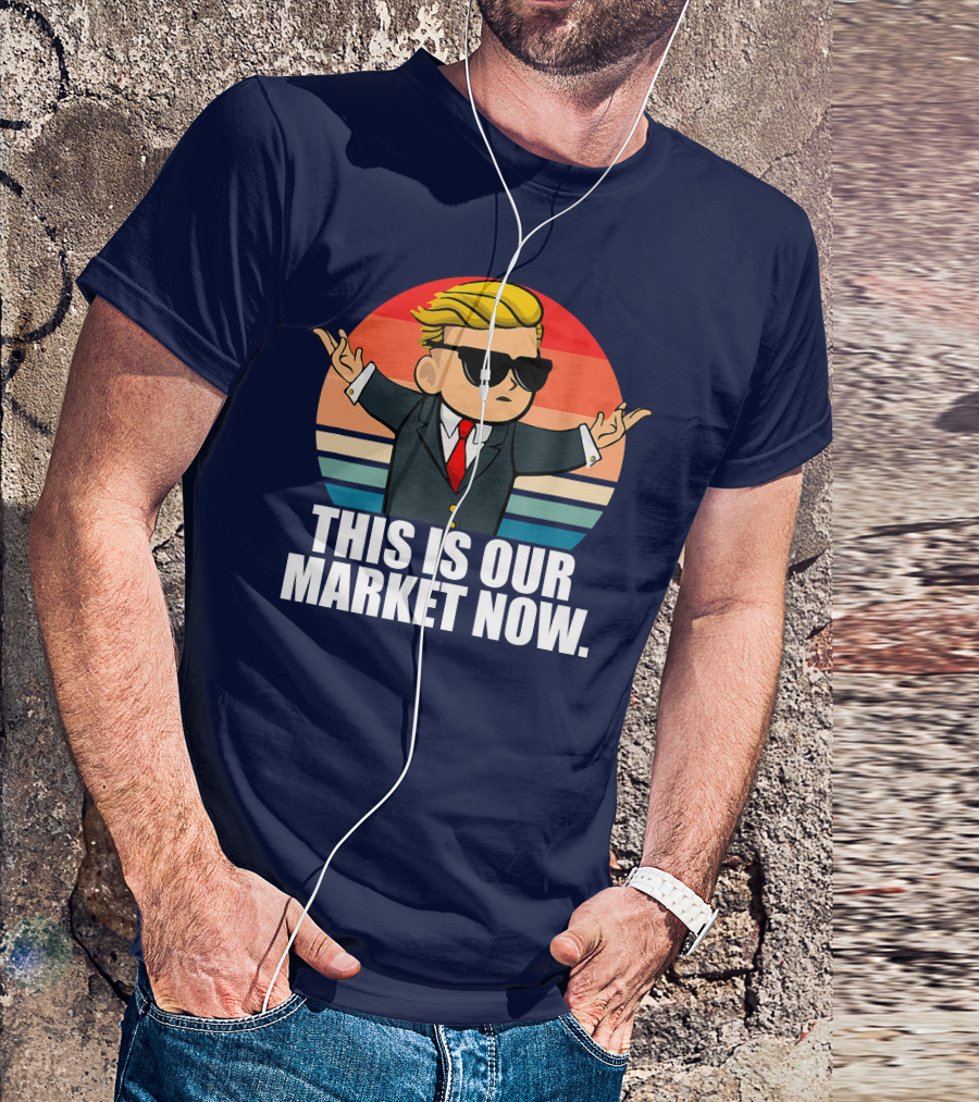 WSB This Is Our Market Now Wall Street T-Shirt