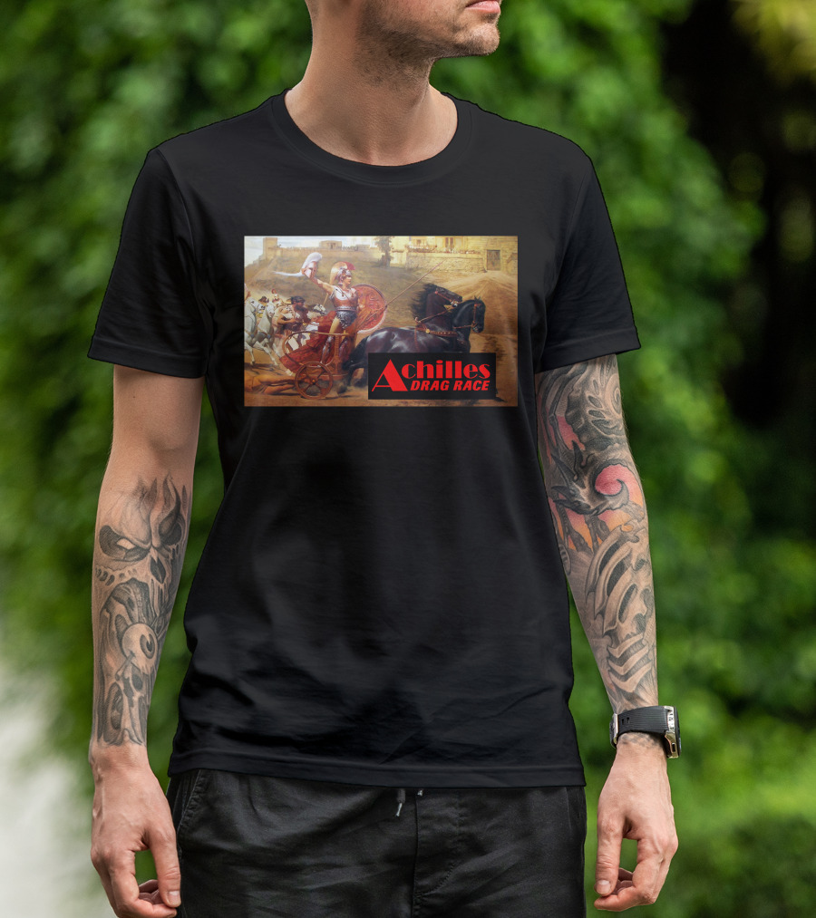 Achilles Drag Race Historical Artwork Mashup T-Shirt