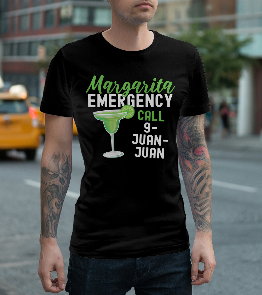 Margarita Emergency Call 9 Juan Juan Fiesta Lime Green Drink T-Shirt