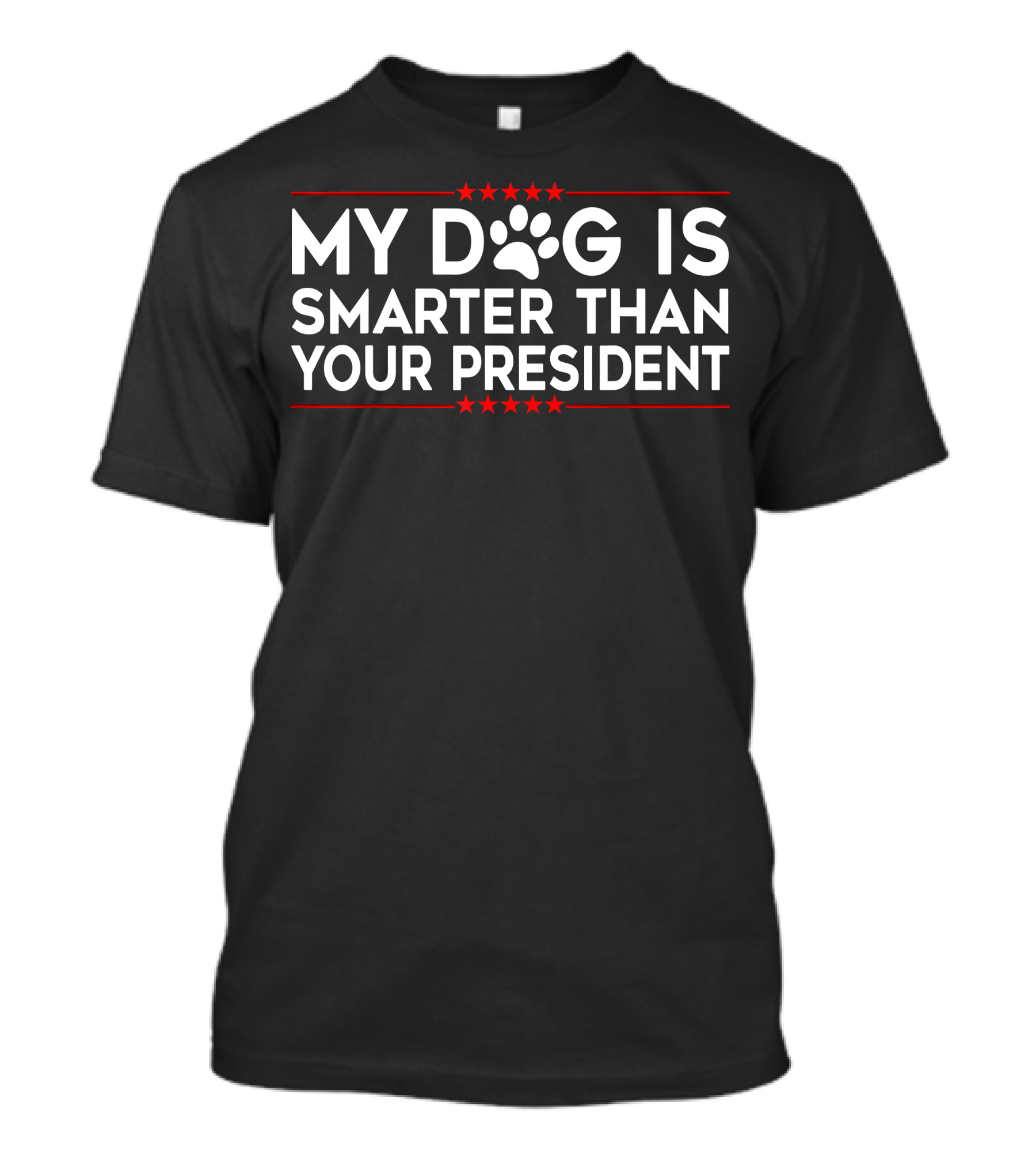 My Dog Is Smarter Than Your President Paw Print And Stars T-Shirt