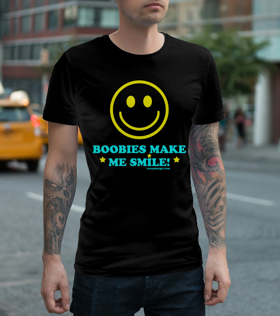 BOOBIES MAKE ME SMILE Yellow Smiley Stars Ironydesign T-Shirt