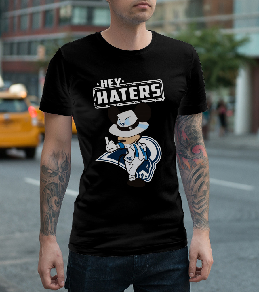 HEY HATERS RAMS MASCOT MICKEY MOUSE GANGSTER T-Shirt