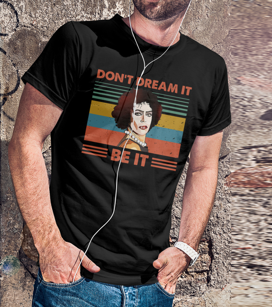 Don't Dream It Be It Tim Curry Rocky Horror Vintage Stripes T-Shirt