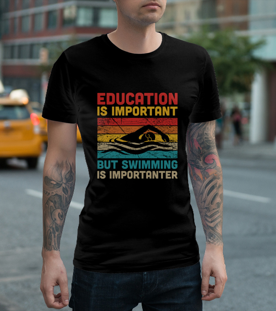 Vintage Education Is Important But Swimming Is Importanter Retro Swimmer T-Shirt