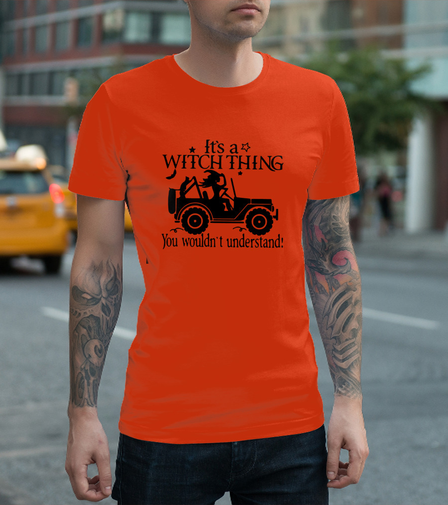 It's a Witch Thing You Wouldn't Understand Jeep Halloween T-Shirt