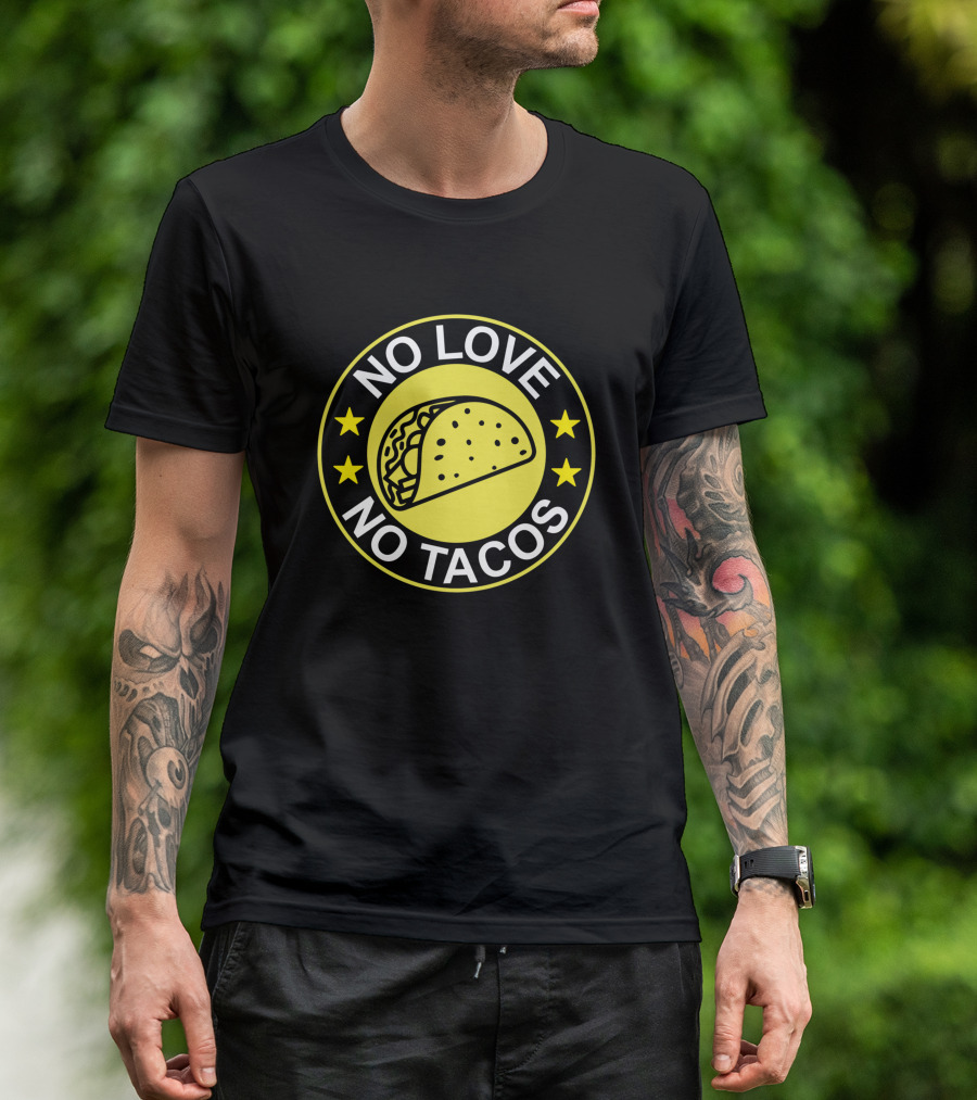 No Love No Tacos Taco Circle Stars T-Shirt