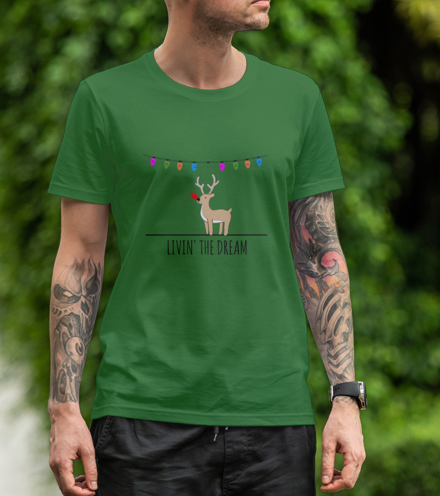 Livin' The Dream Rudolph Christmas Lights Reindeer Scene T-Shirt