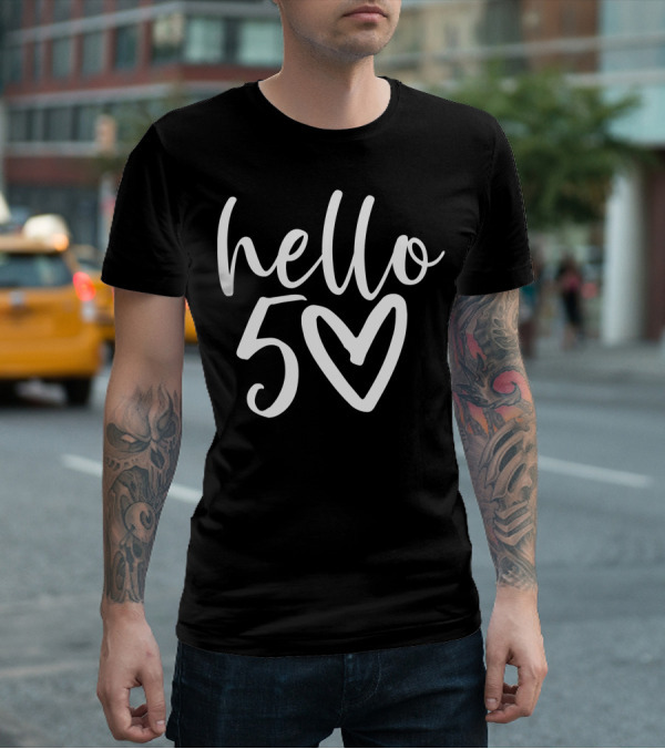 Hello 50 Heart T-Shirt