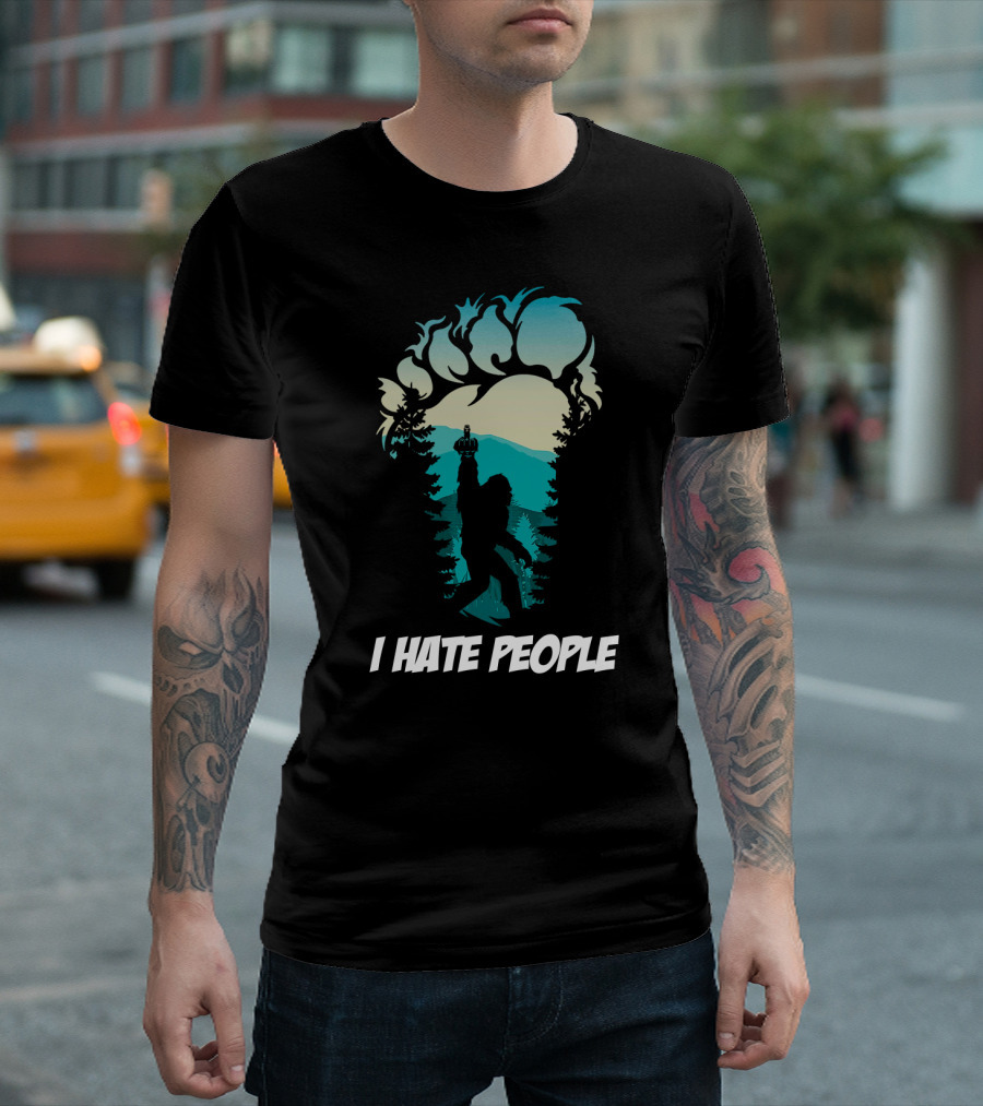 I Hate People Bigfoot Silhouette Footprint Forest Scene T-Shirt