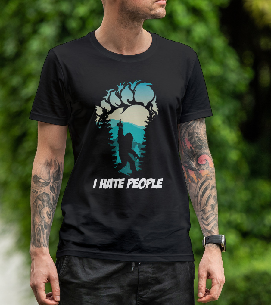 I Hate People Bigfoot Silhouette Footprint Forest Scene T-Shirt