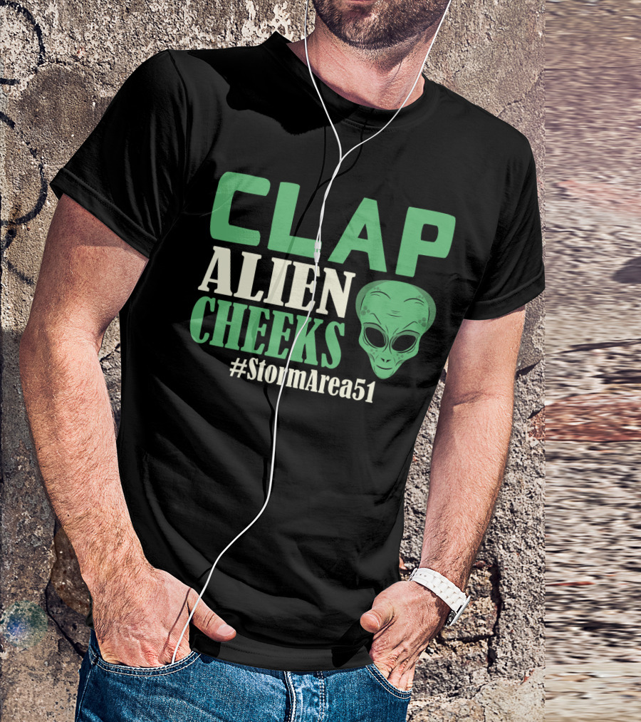Clap Alien Cheeks Alien Head Graphic Hashtag Storm Area 51 Fun Run T-Shirt