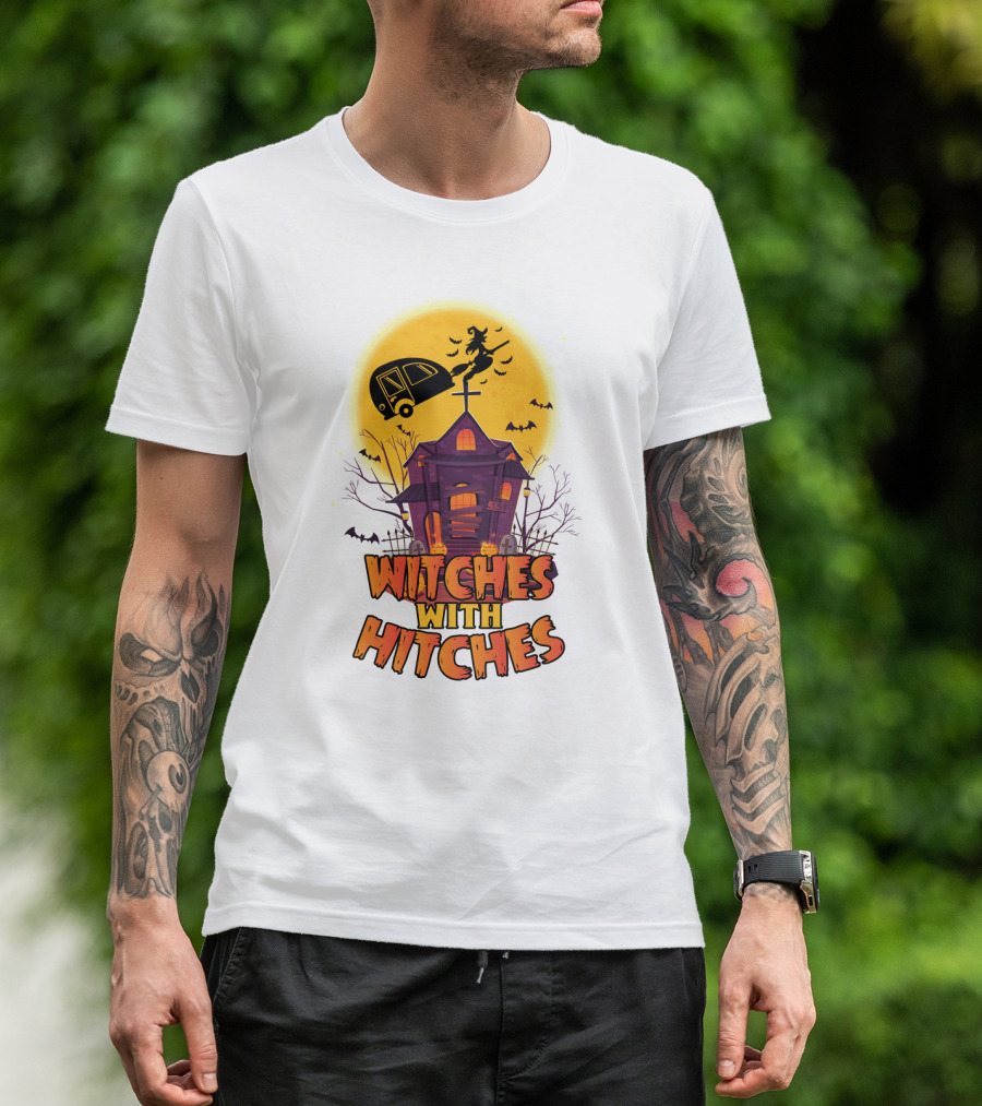 Witches With Hitches Halloween Camping Theme With Haunted House And Flying Witch T-Shirt