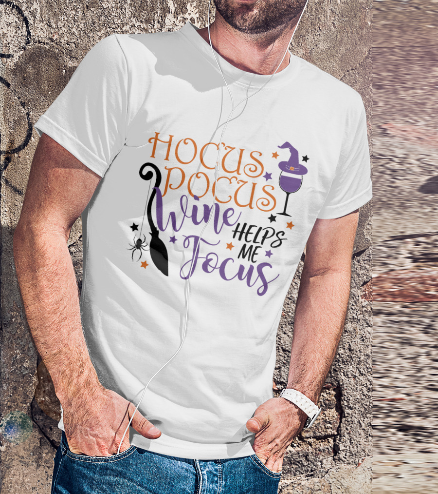 Hocus Pocus Wine Helps Me Focus Funny Halloween Witch Hat Broom Spider Stars T-Shirt