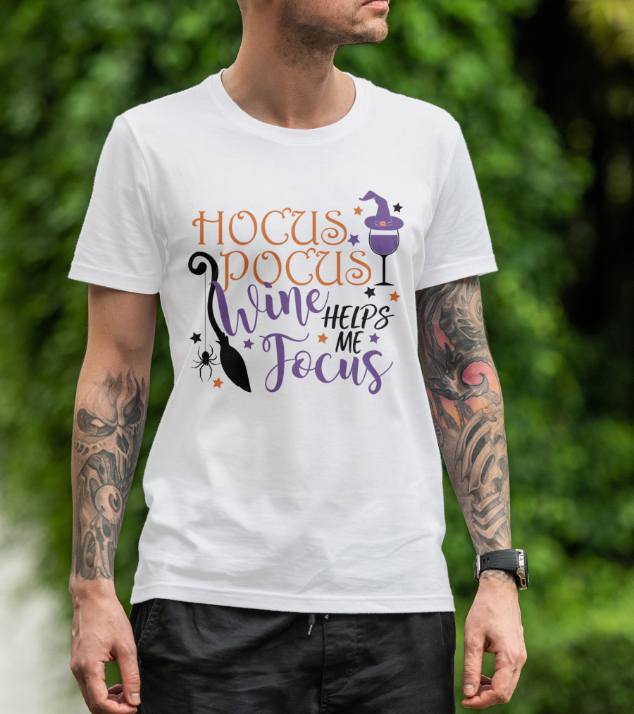 Hocus Pocus Wine Helps Me Focus Funny Halloween Witch Hat Broom Spider Stars T-Shirt