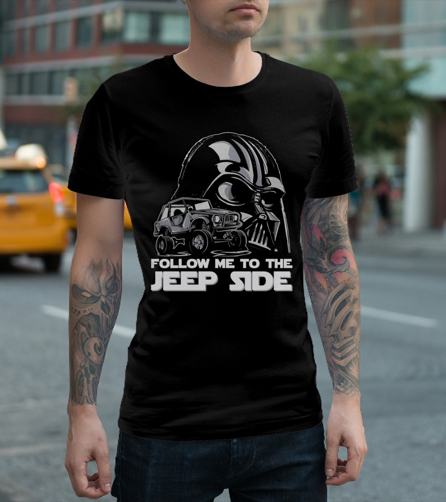 Follow Me to the Jeep Side Funny Darth Vader Off-Roading Adventure T-Shirt