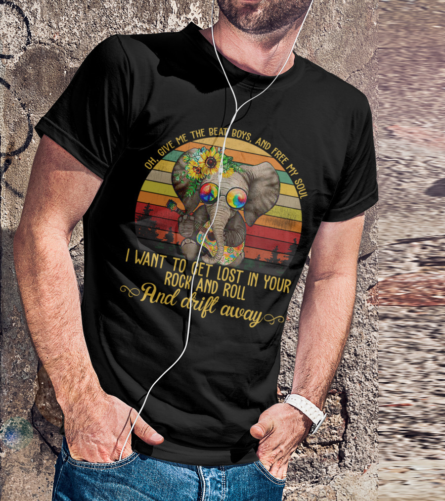 Oh Give Me The Beat Boys And Free My Soul I Want To Get Lost In Your Rock And Roll And Drift Away Retro Elephant With Guitar And Flowers T-Shirt