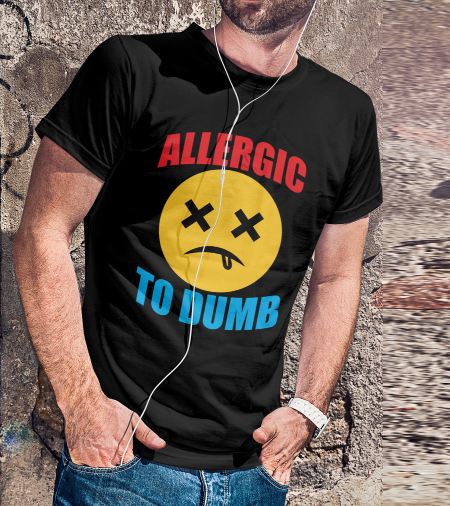 Allergic To Dumb Funny Sarcasm Tattooed Girls With Yellow Emoticon Face And Crossed Eyes T-Shirt