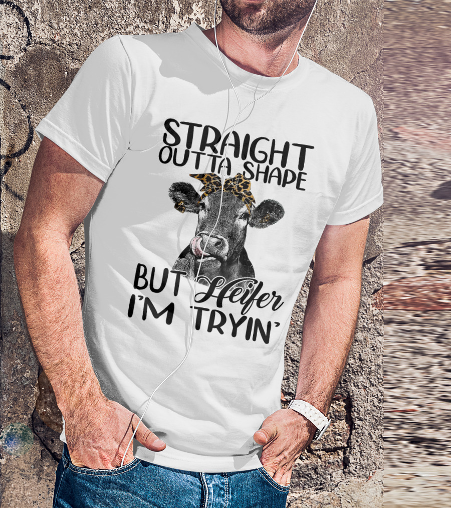 Straight Outta Shape Heifer Fitness Humor With Leopard Headscarf T-Shirt