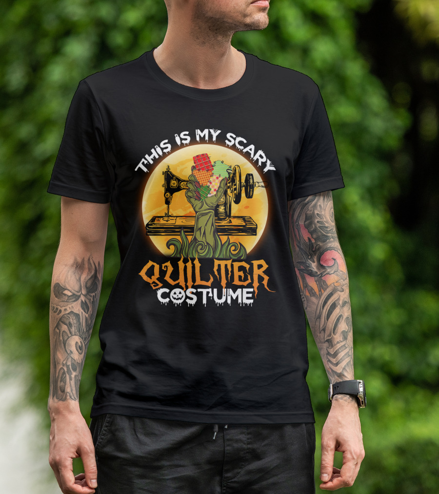 Spooky Sewing Machine Zombie Hand This Is My Scary Quilter Costume Funny Quilting T-Shirt