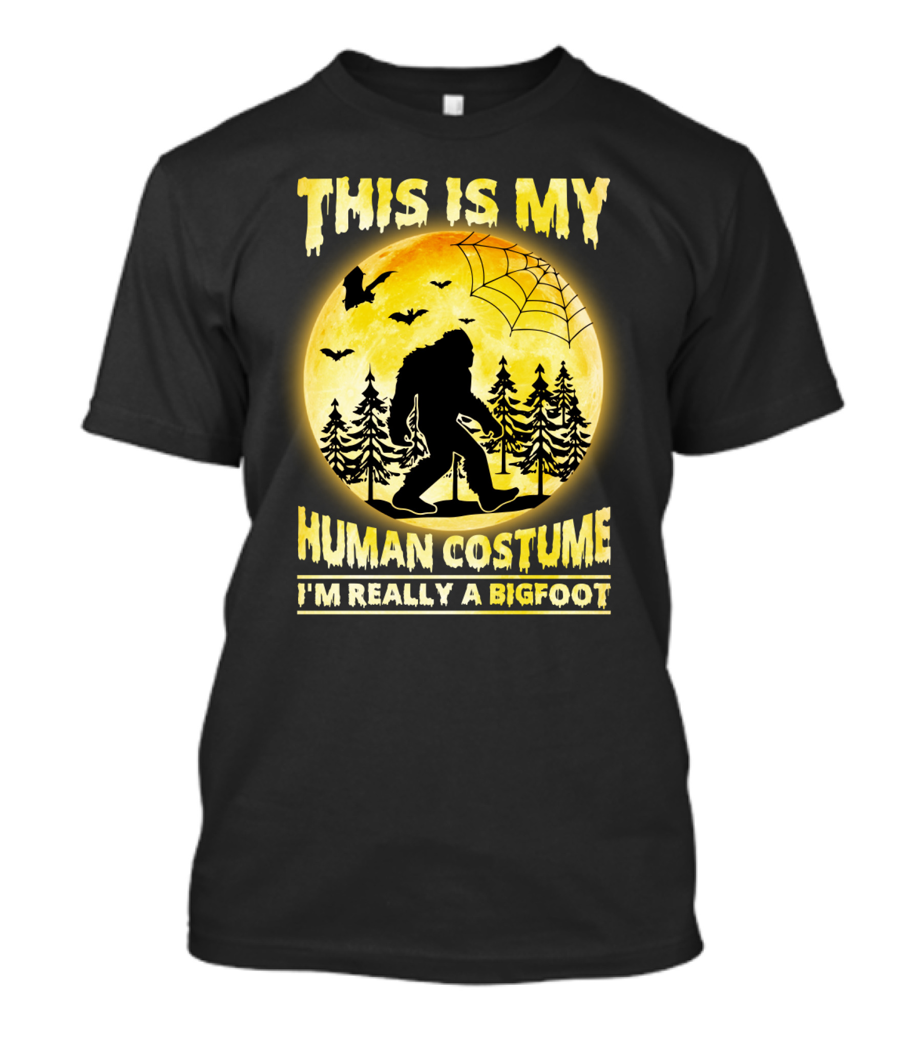 Bigfoot Silhouette In Moonlit Forest With Web And Bats - This Is My Human Costume I'm Really A Bigfoot T-Shirt