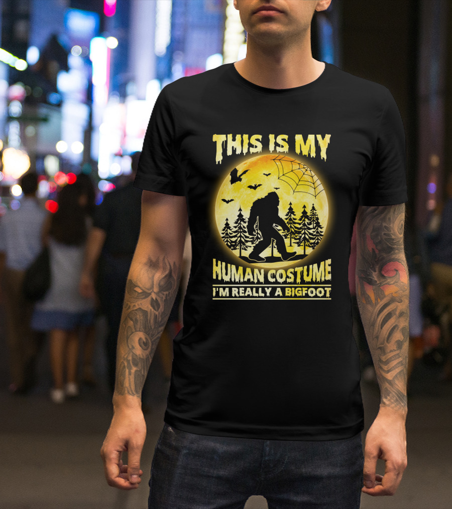 Bigfoot Silhouette In Moonlit Forest With Web And Bats - This Is My Human Costume I'm Really A Bigfoot T-Shirt