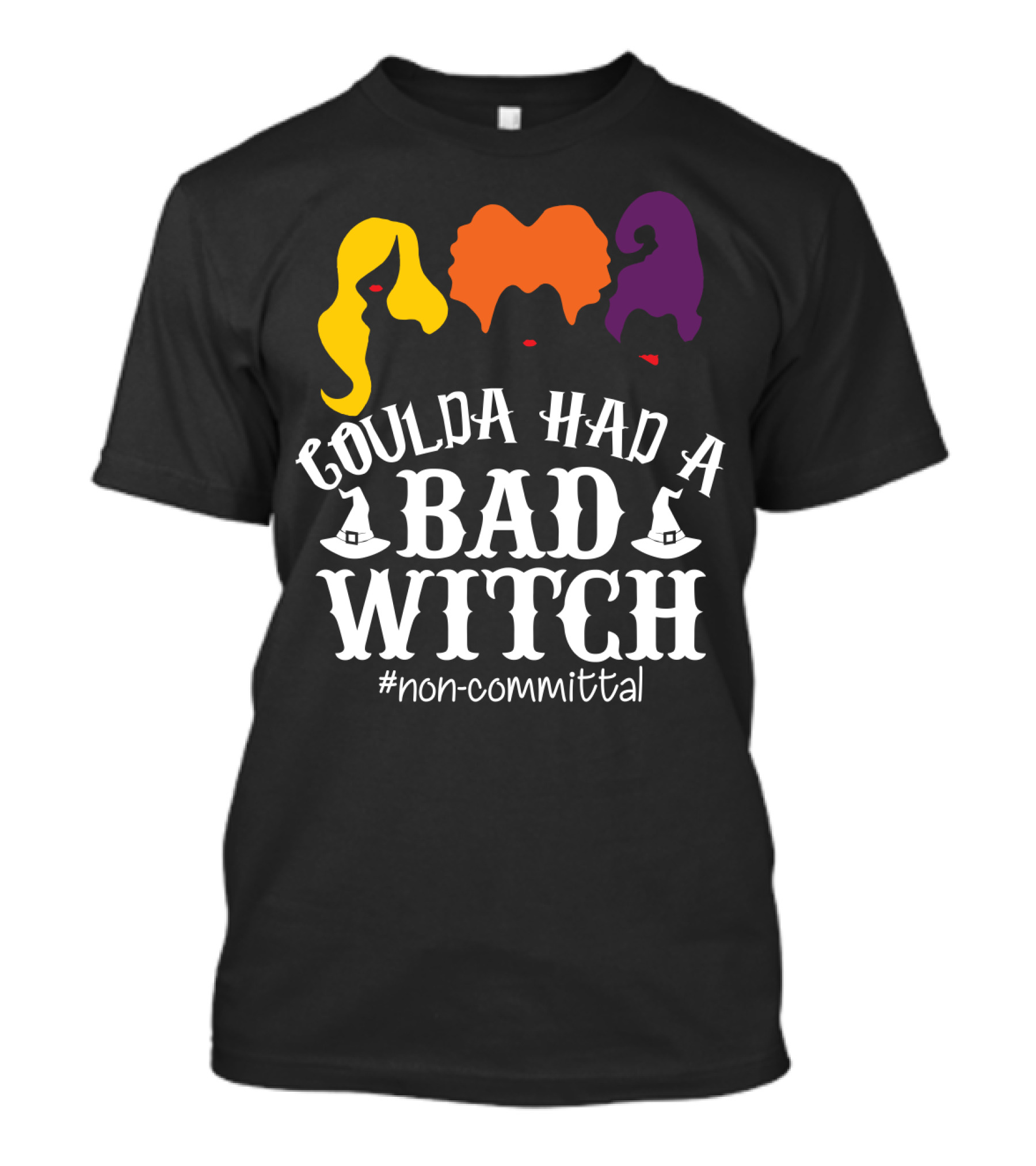 Coulda Had A Bad Witch Non-Committal Hocus Pocus Sanderson Sisters T-Shirt