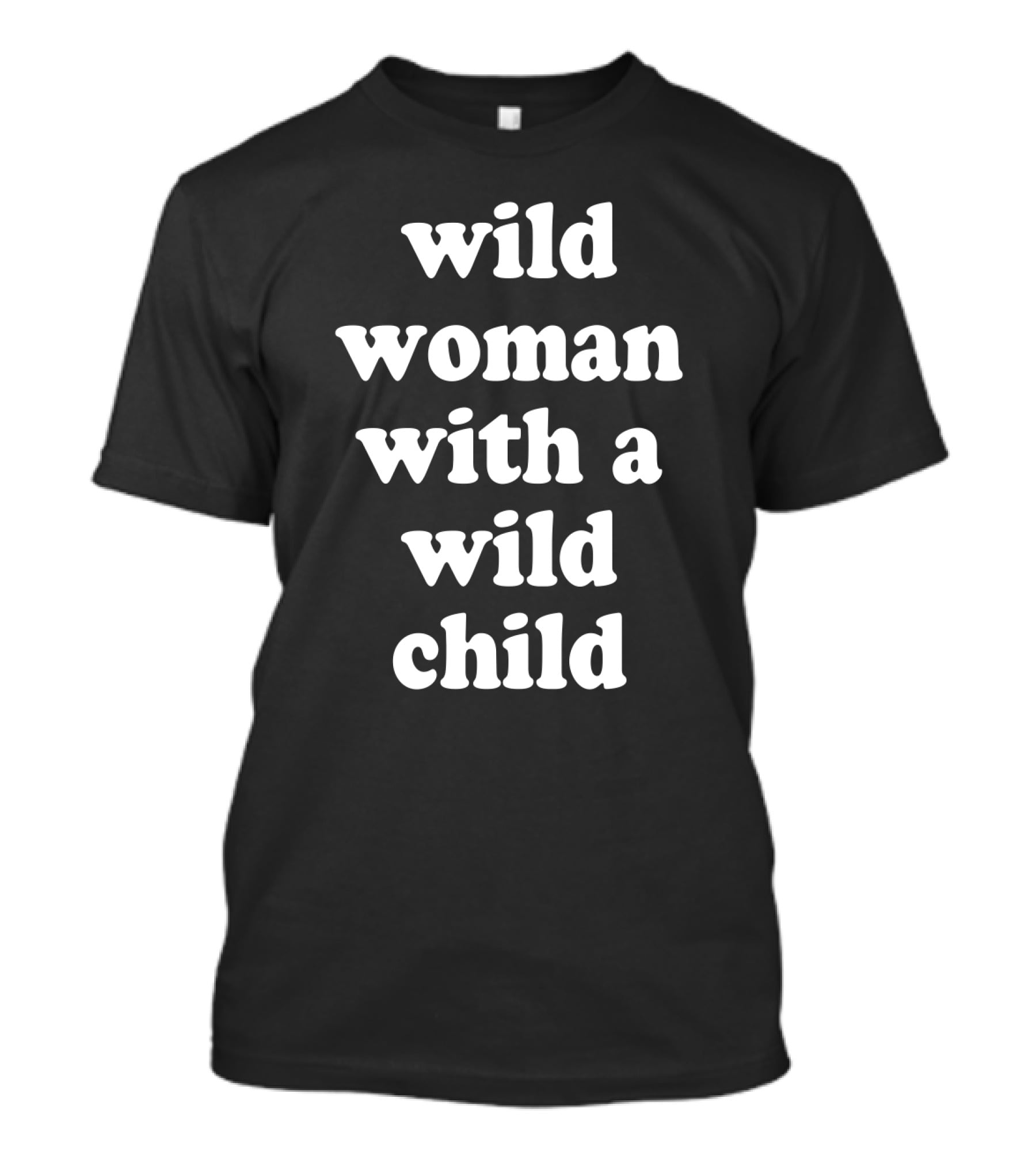 Wild Woman With A Wild Child Matching Mom Shirt Funny T-Shirt