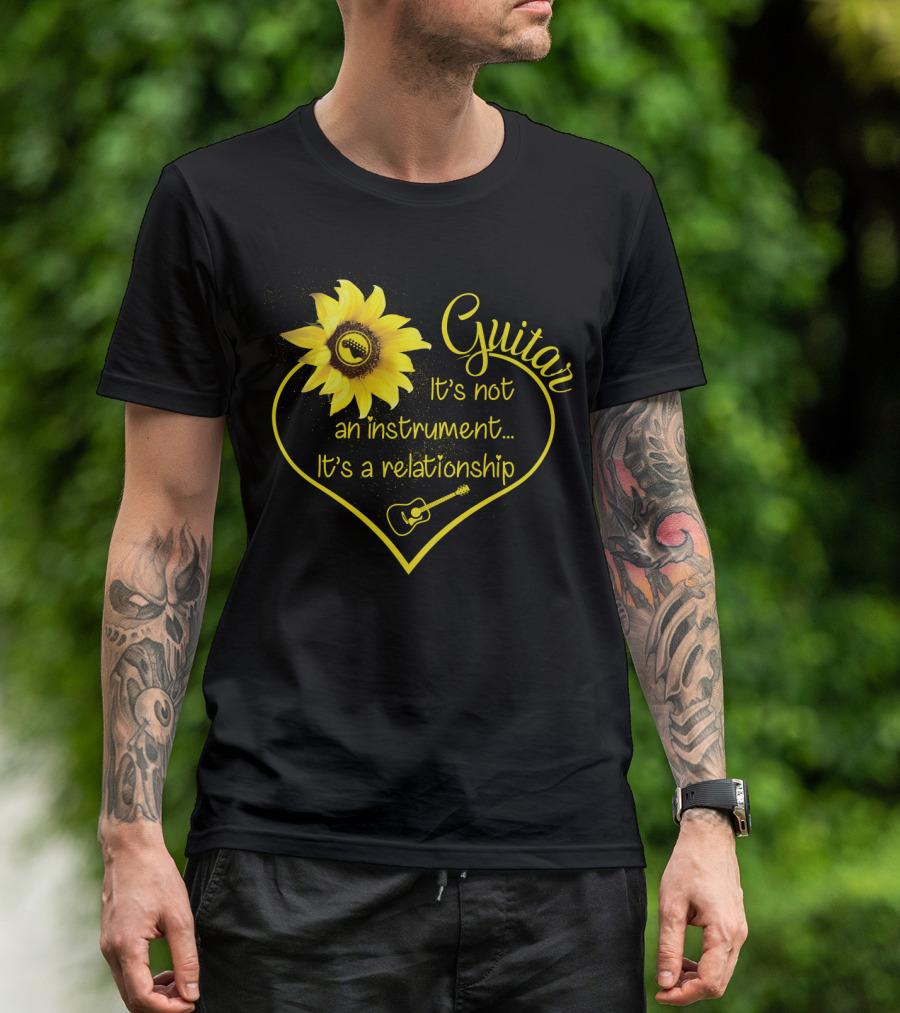 Guitar It's Not An Instrument It's A Relationship Sunflower Heart Guitar Lover T-Shirt