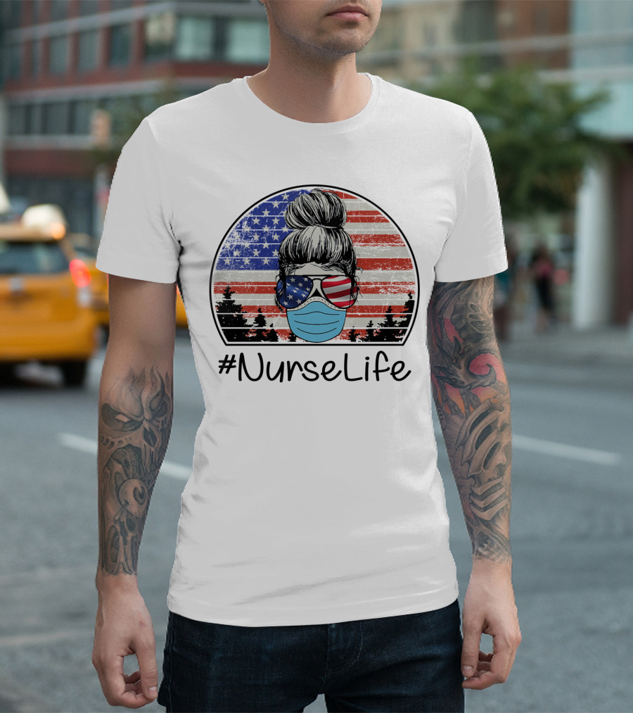 NurseLife American Flag Hair Bun Mask Glasses T-Shirt