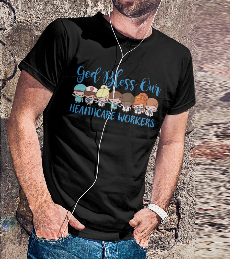 God Bless Our Healthcare Workers T-Shirt