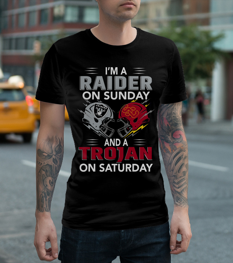 I'm A Raider On Sunday And A Trojan On Saturday T-Shirt