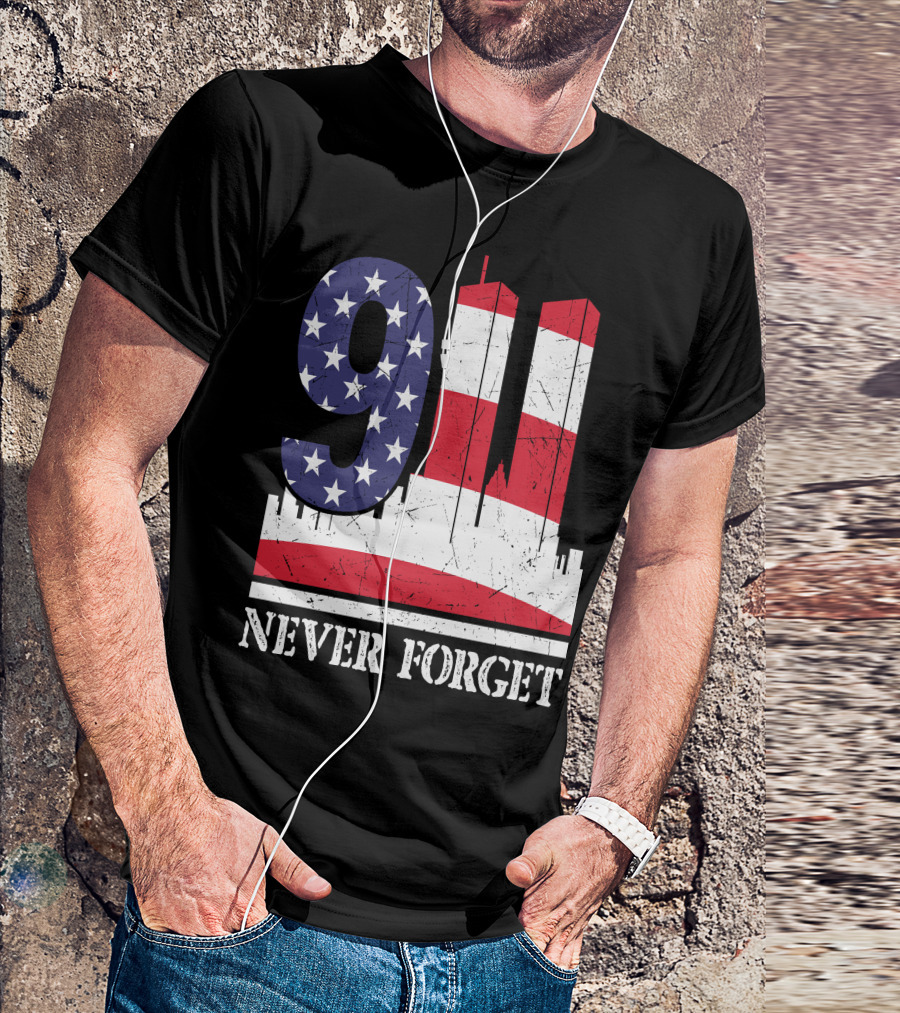 9 11 Never Forget Twin Towers American Flag T-Shirt