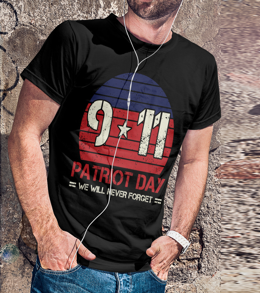 9.11 Patriot Day We Will Never Forget Star And Stripes T-Shirt