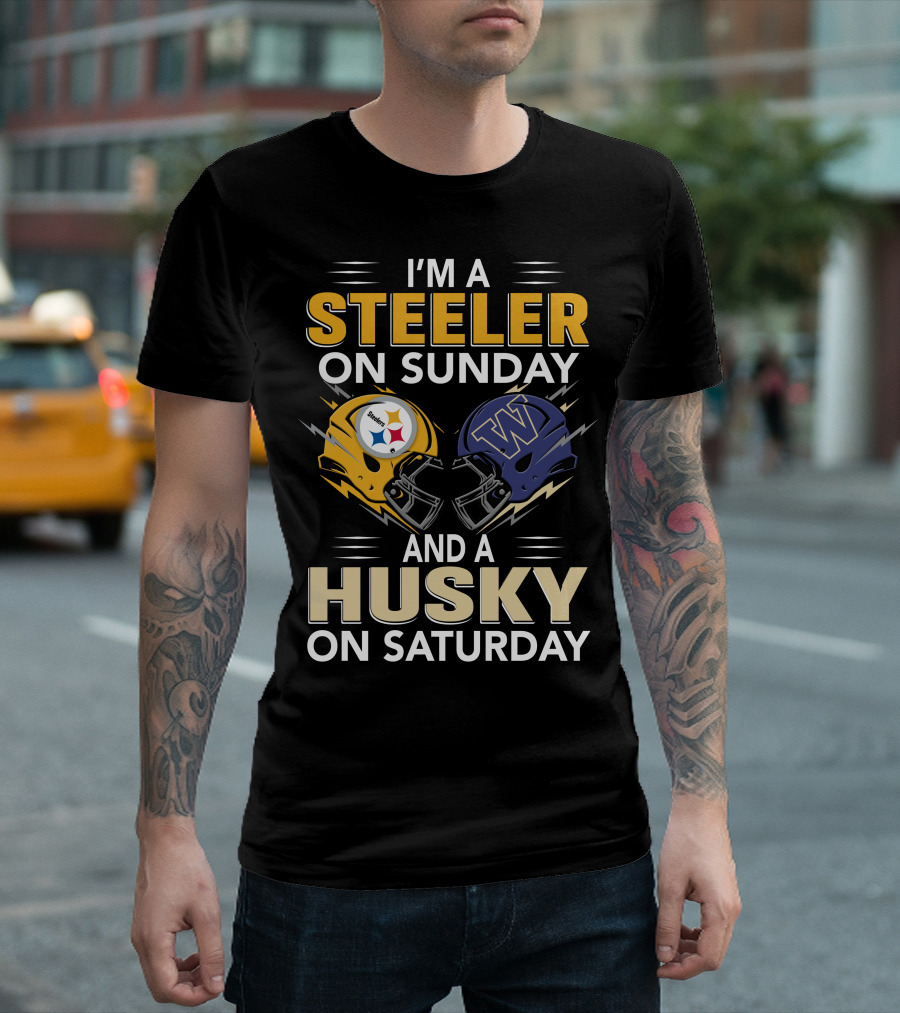 I'm A Steeler On Sunday And A Husky On Saturday T-Shirt